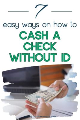 Where Can I Cash My Check with a Paper ID: Exploring the Intersection of Convenience and Security